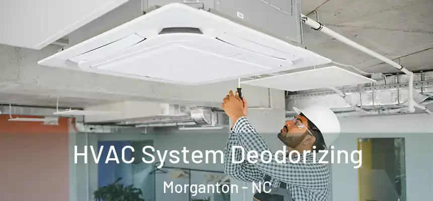 HVAC System Deodorizing Morganton - NC